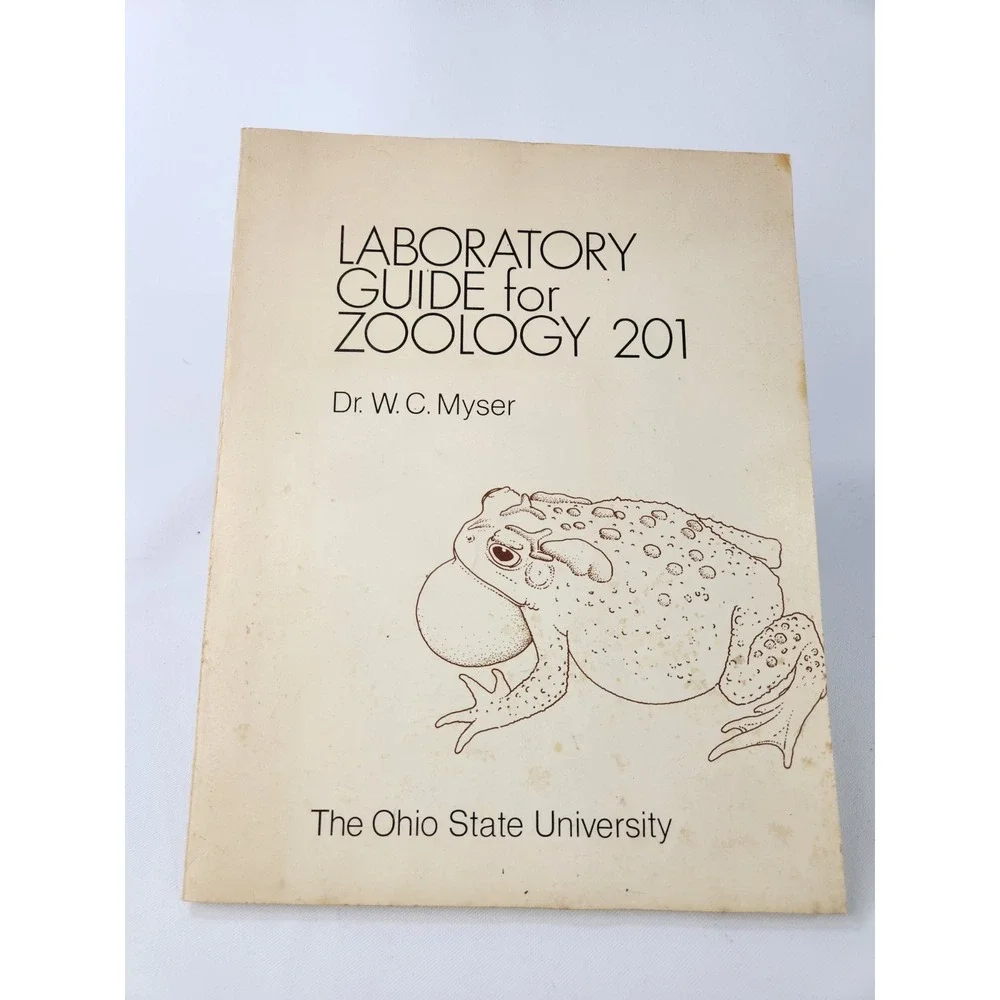 Vtg The Ohio State University LABORATORY GUIDE for‎ ZOOLOGY 201 Book Dr Myser